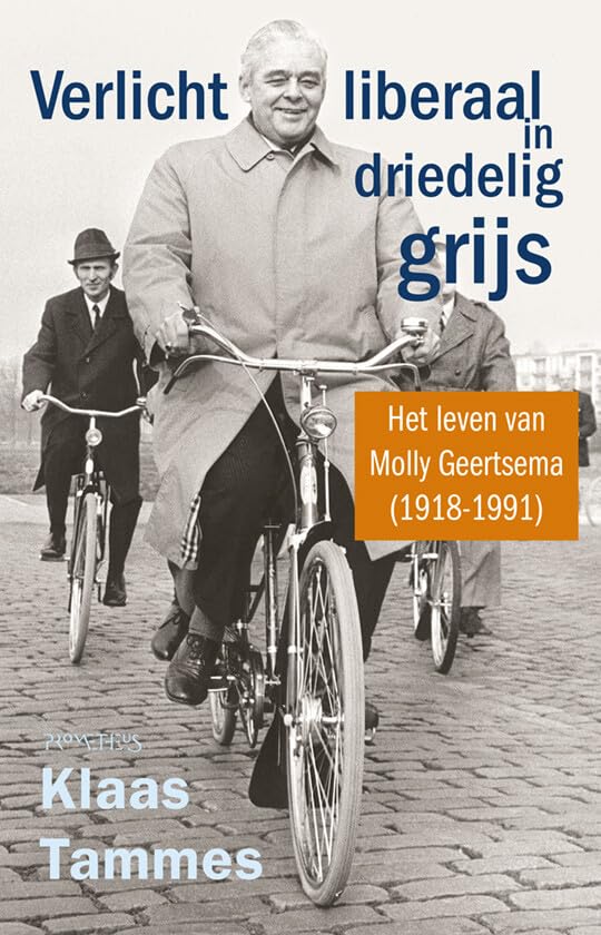 Verlicht liberaal in driedelig grijs: Het leven van Molly Geertsema (1918-1991) Memories
