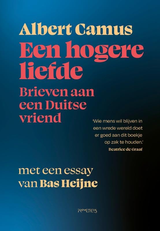 Een hogere liefde: Brieven aan een Duitse vriend Essays & Short Stories