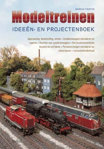 Modeltreinen ideeën- en projectenboek: In dit boek worden de basisprincipes van het verouderen en superen uiteengezet en de materialen die hiervoor geschikt zijn beschreven Leisure, Home & Garden