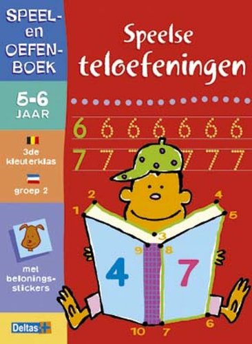 Speelse teloefeningen: speel- en oefenboek met beloningsstickers : 5-6 jaar book