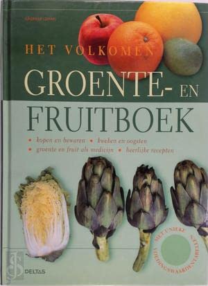 Het volkomen groente- en fruitboek book