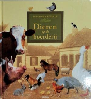 Het grote boek van de dieren op de boerderij book