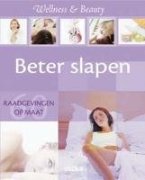 Beter slapen: 60 raadgevingen op maat (Wellness and beauty) Medicine