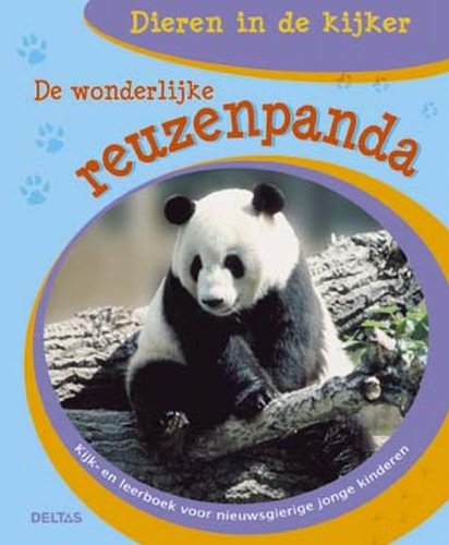 De wonderlijke reuzenpanda: Kijk- en leerboek voor nieuwsgierige kinderen. book