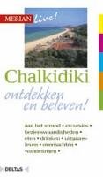 Merian live - Chalkidiki: Chalkidiki ontdekken en beleven! book