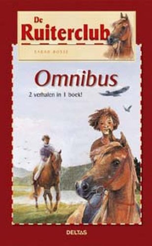 De ruiterclub omnibus: 2 verhalen in 1 boek ! book