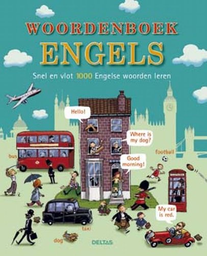 Woordenboek Engels: Snel en vlot 1000 Engelse woorden leren book