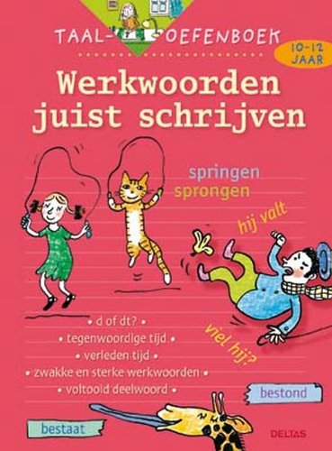 Taal-oefenboek 41. Werkwoorden (10-12 j.): Leuke en leerzame oefeningen! book