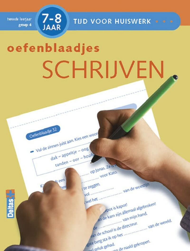 Tijd voor huiswerk - Oefenblaadjes schrijven (7-8 j.): Met uitscheurbare blaadjes book