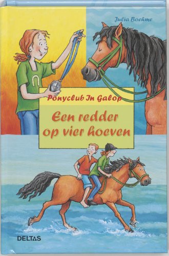 Ponyclub in galop 53. Een redder op vier hoeven: Vanaf 7 jaar book