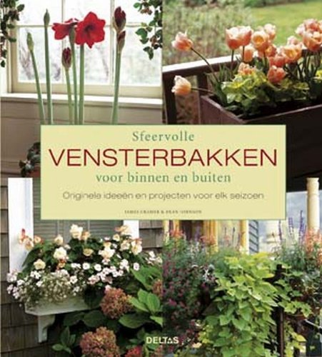 Sfeervolle vensterbakken voor binnen en buiten: originele ideeën en projecten voor elk seizoen book