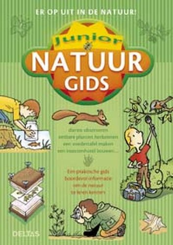 Junior natuurgids: Een praktische gids boordevol informatie om de natuur te leren kennen book