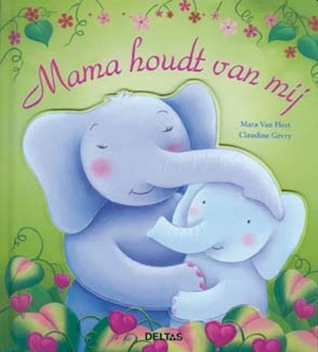 Mama houdt van mij: Veel knus leesplezier! book