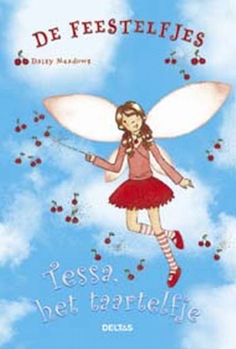 De feestelfjes Tessa, het taartelfje: Samen met een elfje beleef je een spetterend feest! book