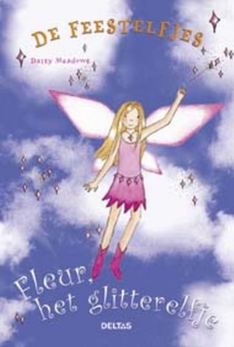 De feestelfjes Fleur, het glitterelfje: Samen met een elfje beleef je een spetterend feest! book