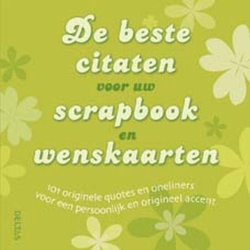 De beste citaten voor uw scrapbook en wenskaarten book