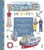 De haven: Wil jij alles weten over de haven? Sla dan gauw dit boek open… book
