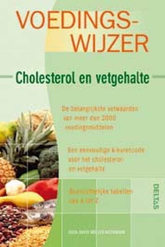Voedingswijzer: cholesterol en vetgehalte book