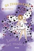 De feestelfjes Lotte, het mode-elfje: Samen met een elfje beleef je een spetterend feest! book