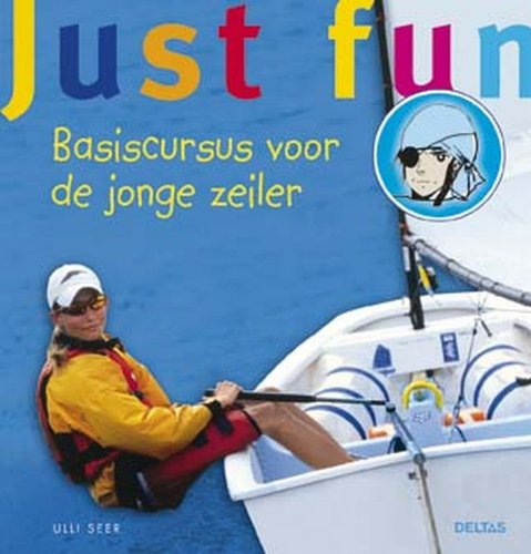 Basiscursus voor de jonge zeiler: Basiscursus voor de jonge zeiler book