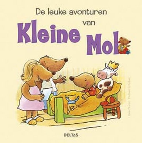 De leuke avonturen van kleine mol: Een leuk prentenboek om samen met uw kind te lezen! book