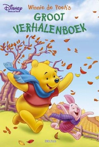 Winnie de Poeh's groot verhalenboek: Kinderen zijn dol op Winnie de Poeh en zijn vriendjes van het Honderd Bunderbos book