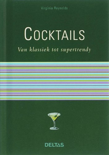 Cocktails: Van klassiek tot supertrendy Lifestyle