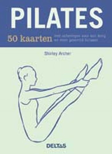 Pilates - 50 kaarten: 50 kaarten met oefeningen voor een lenig en mooi gevormd lichaam book