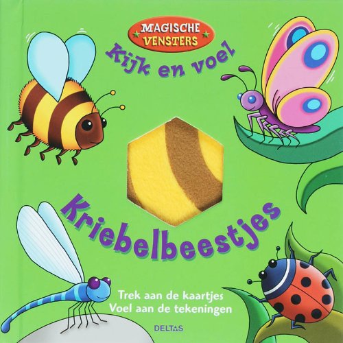 Magische vensters kijk en voel - Kriebelbeestjes: Voor kinderen ouder dan 3 jaar book