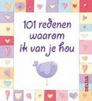 101 redenen waarom ik van je hou: Cadeauboek Books