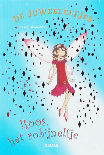 De juweelelfjes Roos, het robijnelfje: Ontdek samen met een elfje de krachten van de toverjuwelen! book