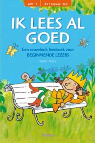 Ik lees al goed: een reuzeleuk leesboek voor beginnende lezers book
