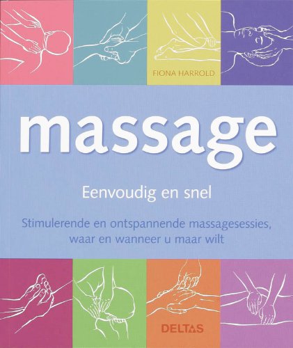 Eenvoudig en snel - Massage: Stimulerende en ontspannende massagesessies, waar en wanneer u maar wilt book
