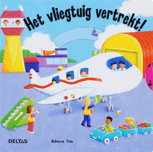 Het vliegtuig vertrekt!: Uitklapboek book