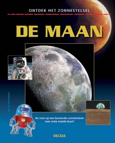 De maan: Ga mee op een boeiende ruimtemissie naar onze naaste buur! book