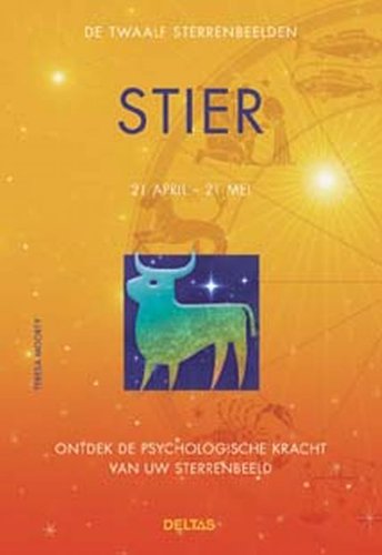 De twaalf sterrenbeelden - Stier: Ontdek de psychologische kracht van uw sterrenbeeld. book