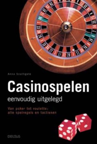 Casinospelen: eenvoudig uitgelegd book
