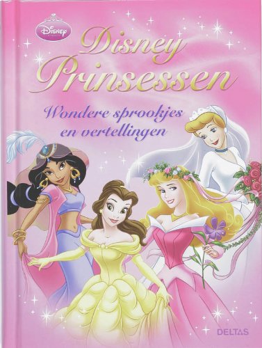 Disney prinsessen: wondere sprookjes en vertellingen book