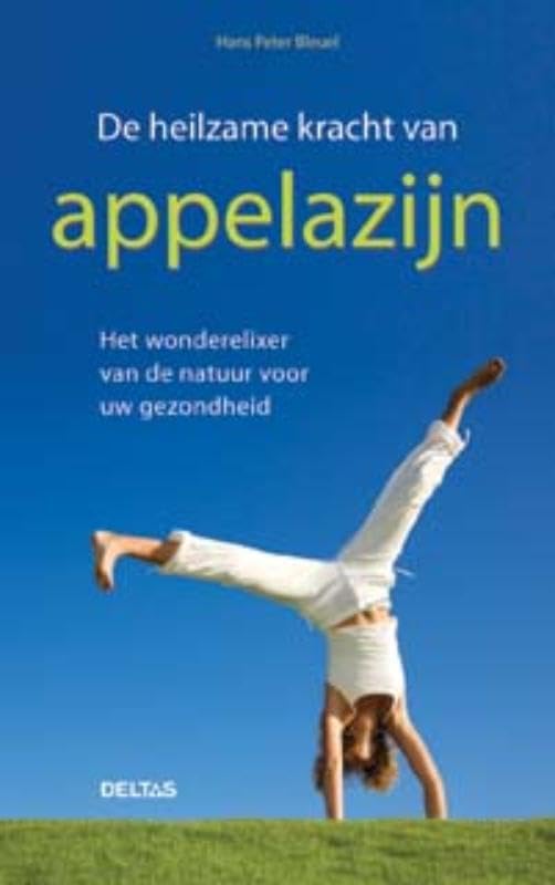 De heilzame kracht van appelazijn: Het wonderelexir van de natuur voor uw gezondheid book