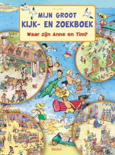 Mijn groot kijk- en zoekboek: waar zijn Anne en Tim? book