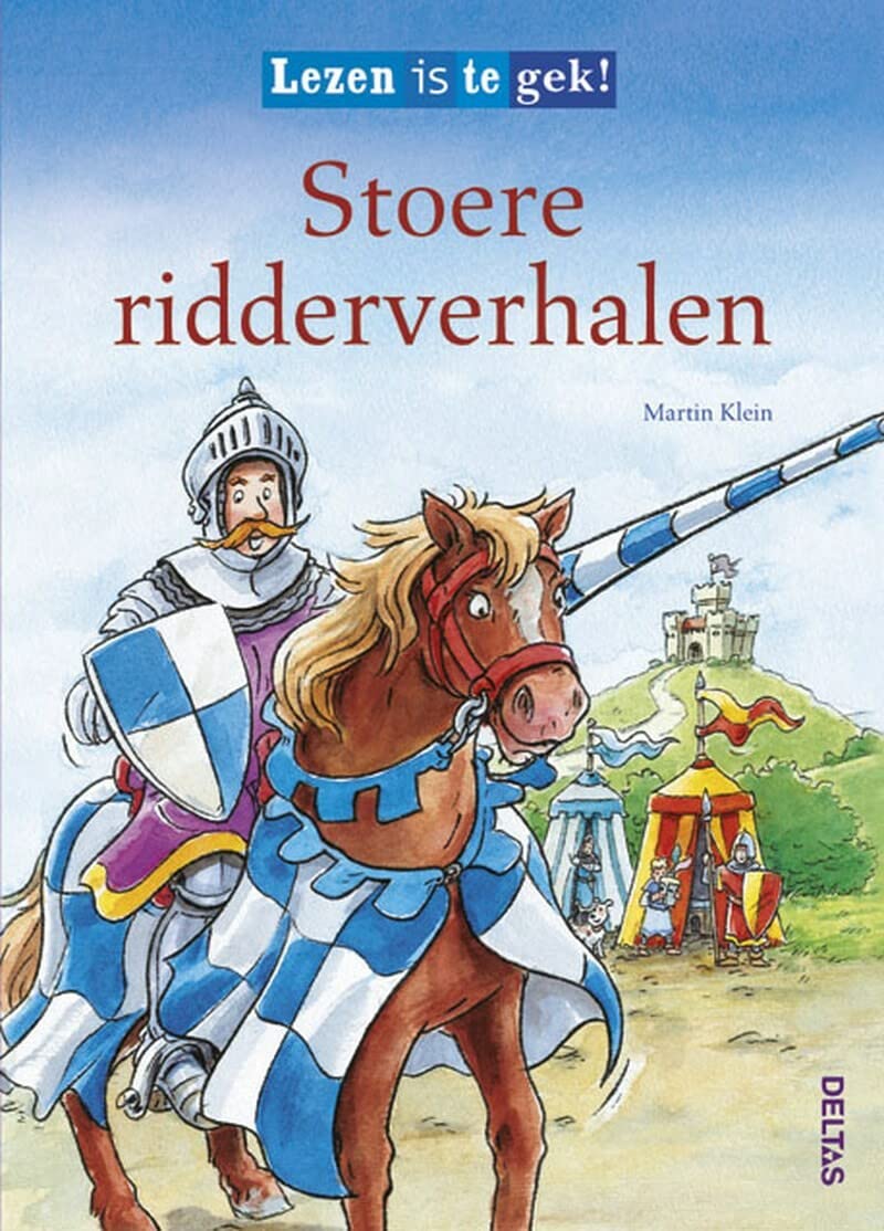 Stoere ridderverhalen: Leuke verhalen voor beginnende lezers! book