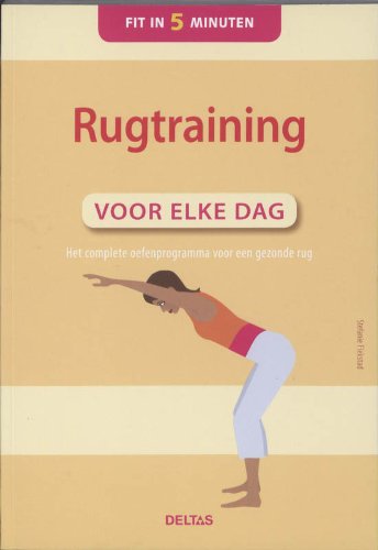 Rugtraining voor elke dag: het complete oefenprogramma voor een gezonde rug book