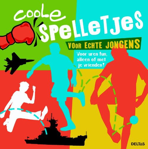 Coole spelletjes voor echte jongens: Voor uren fun, alleen of met je vrienden Leisure & Fun