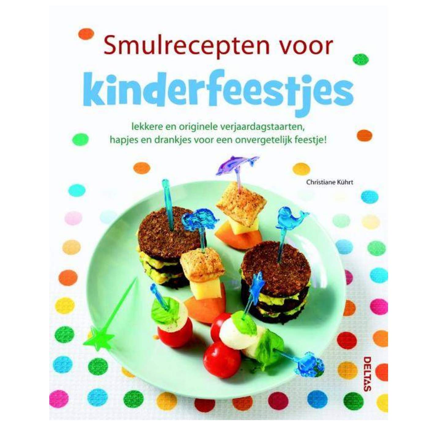 Smulrecepten voor kinderfeestjes book