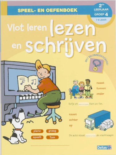 Vlot leren lezen en schrijven (7-8 j.): 2de leerjaar groep 4: 2de leerjaar groep 4 7-8 jaar (Speel- en oefenboek met beloningsstickers) Tiptoi & Games