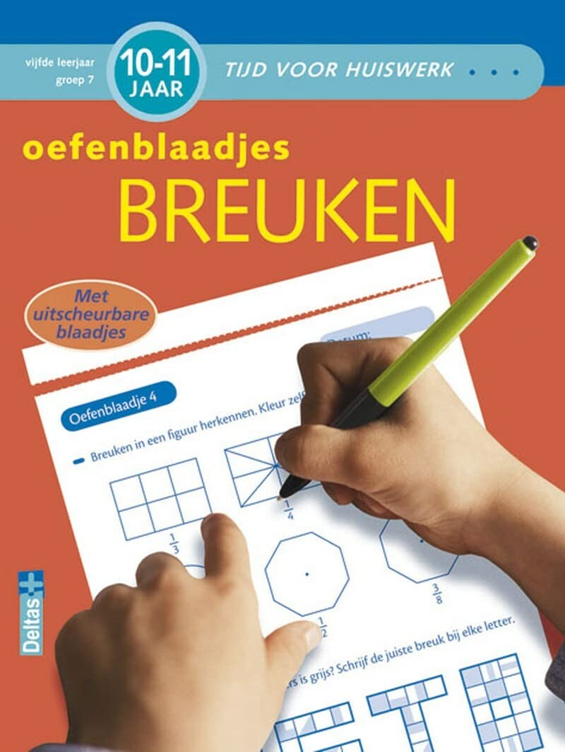 Tijd voor huiswerk - Oefenblaadjes breuken (10-11 j.): Met uitscheurbare blaadjes book