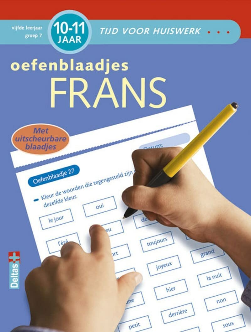 Tijd voor huiswerk - Oefenblaadjes Frans (10-11 j.): Met uitscheurbare blaadjes Study Guides