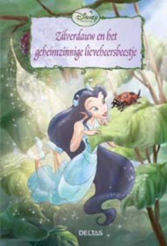 Zilverdauw en het geheimzinnige lieveheersbeestje: Reeks Disney Fairies - vanaf 7 jaar book