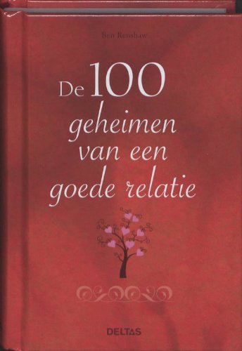 De 100 geheimen van een goede relatie book