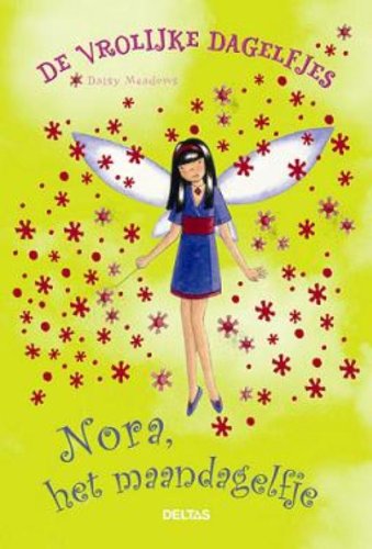Nora, het maandagelfje: Elke dag wordt leuk met de elfjes en hun pretvlaggen book